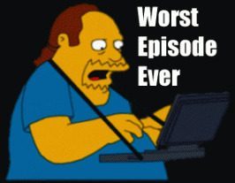 worstepisodeever.gif