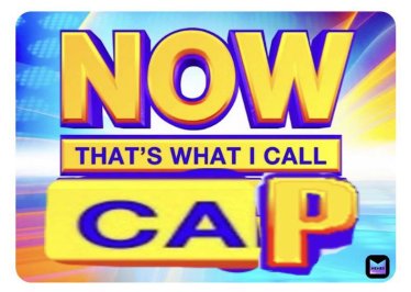 now that's what i call cap.jpg