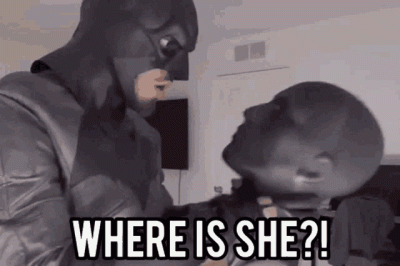where-is-she-im-batman.gif where-is-she-im-batman.gif