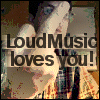 loudmusic_lovesyou.gif