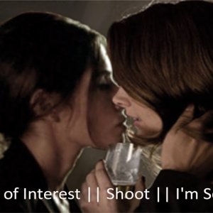 Person of Interest - Shoot - I'm So Sorry