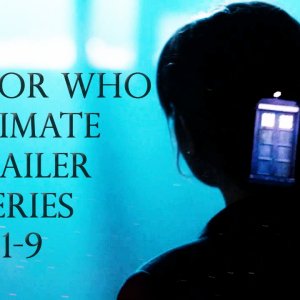 Doctor Who Ultimate Trailer (Series 1-9)