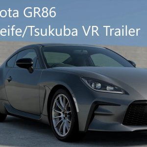 Toyota GR86 - Nordschleife/Tsukuba VR Trailer