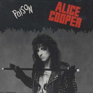 Alice Cooper - Poison