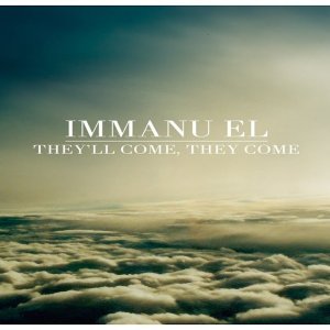 Immanu El - They'll Come, They Come [Full Album]