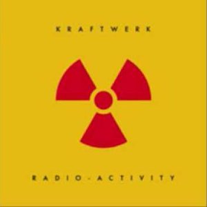 Kraftwerk - Radioactivity