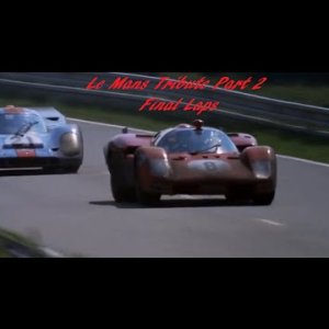 Final Laps - Le Mans Tribute