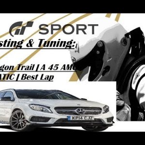 Gran Turismo®SPORT:  Testing & Tuning | Dragon Trail | A 45 AMG 4MATIC | Best Lap - YouTube