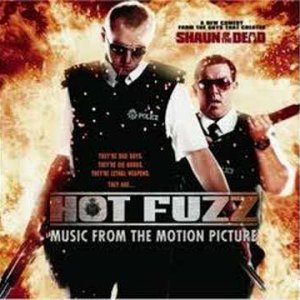 Hot Fuzz - Here Come The Fuzz