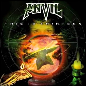 ANVIL -  This Is Thirteen