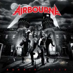 Airbourne - Too Much, Too Young, Too Fast