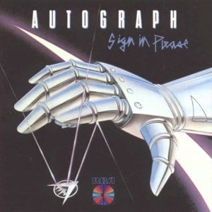 Autograph - Turn Up the Radio