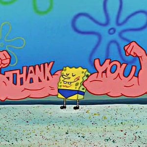 Musclebob says thanks