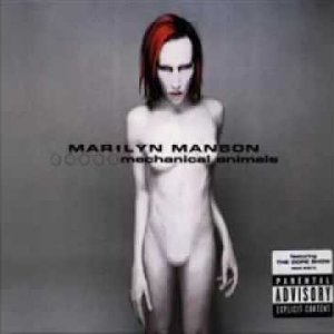 Marilyn Manson -  Mechanical Animals