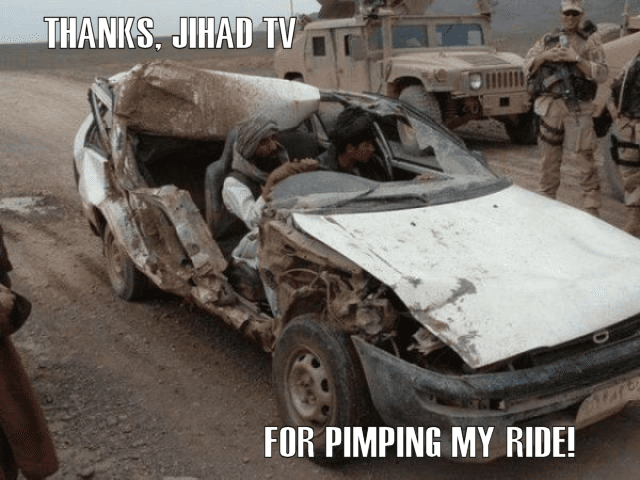MEMES-jihad-tv-pimped-his-ride.png