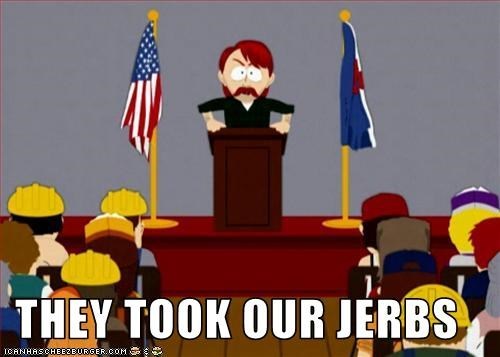 132916-they-took-our-jobs-gif-FKqS.jpeg