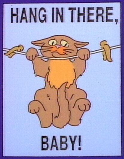 hang-in-there-baby.jpg