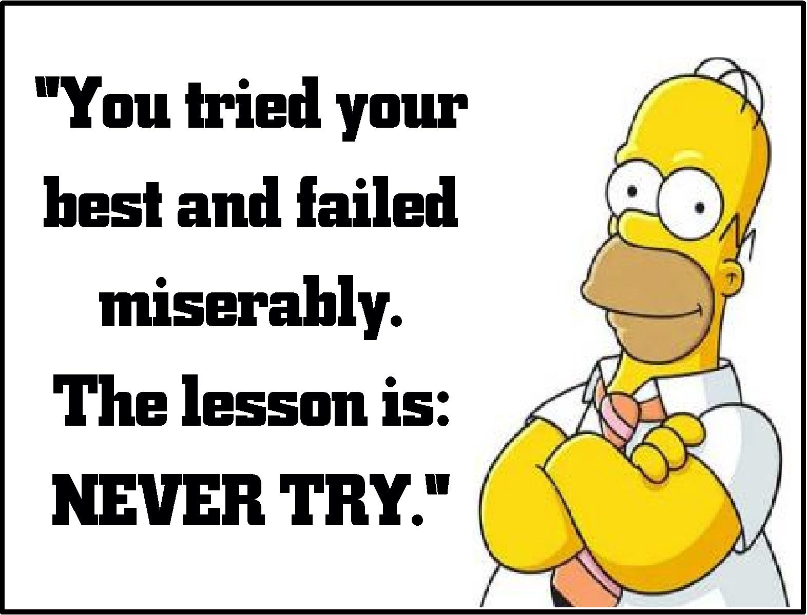 homer-never-try.jpg