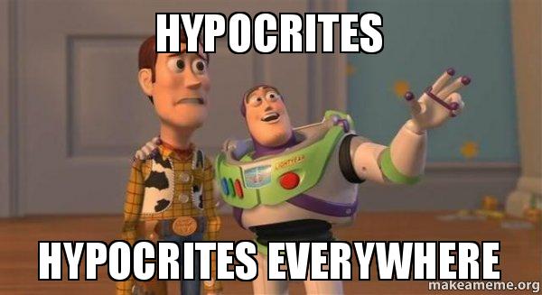 Hypocrites-hypocrites-everywhere.jpg