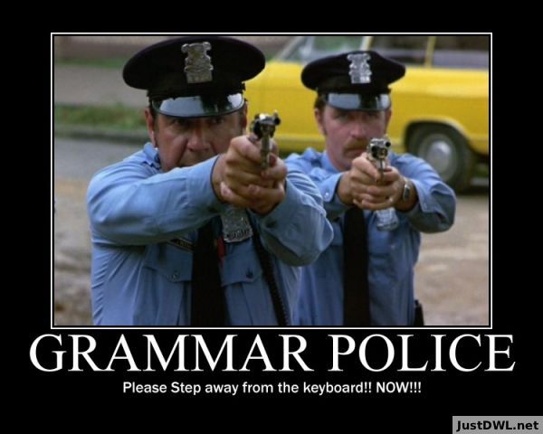 grammar-police-please-step-away-from-the-keyboard.jpg
