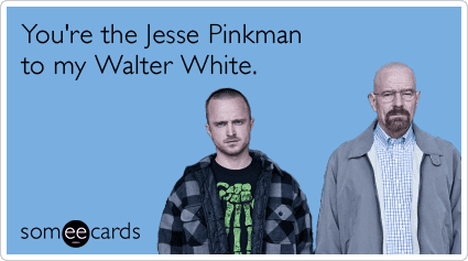 friends-walter-white-jesse-pinkman-breaking-bad-tv-ecards-someecards-1.png