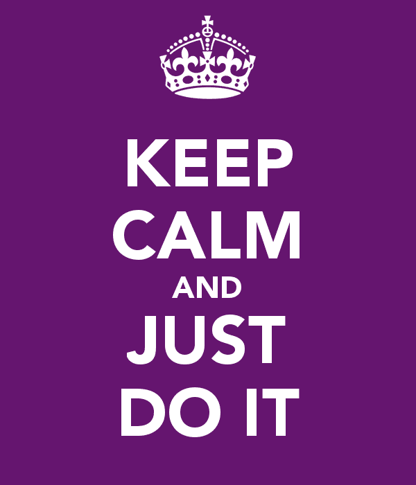 keep-calm-and-just-do-it-11.png