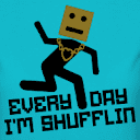 every-day-i-m-shufflin-women-s-t-shirts_design.png