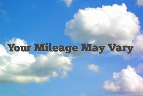 Your-Mileage-May-Vary-1.jpg